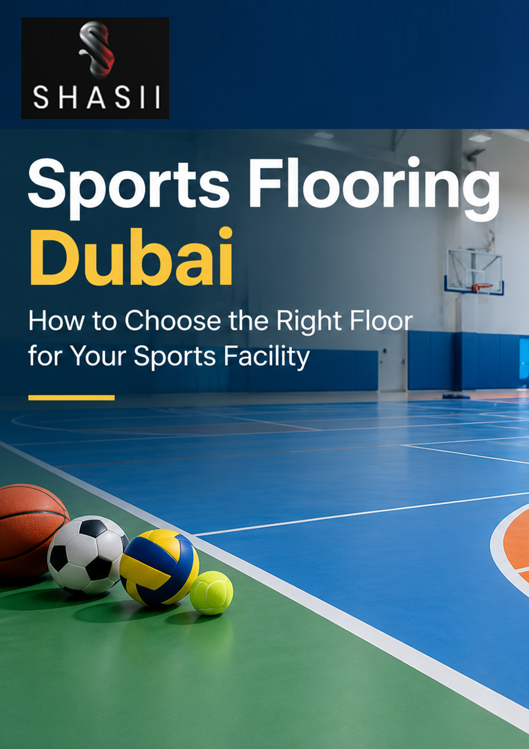 Sports Flooring Dubai: How to Select the Right Flooring for Your Sports Complex